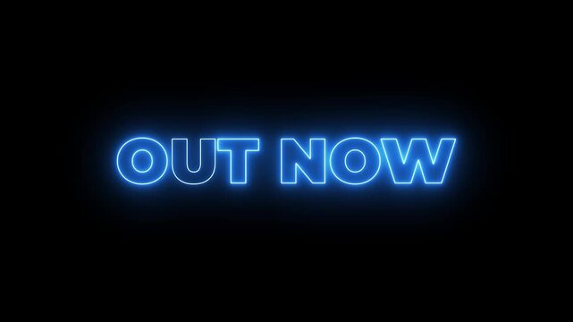 Animation of out now text. out now word typography animation with glow effect.4k motion graphics video animation