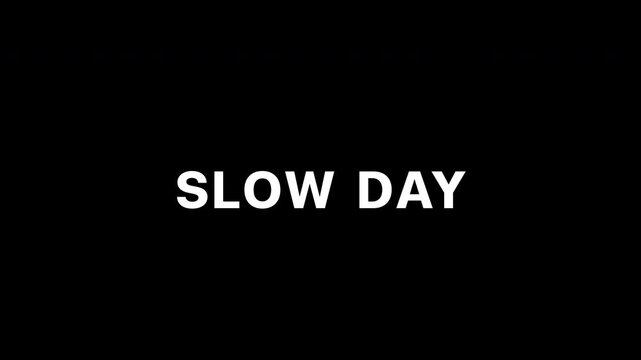 Minimalist Blue Typography Displaying the Text "SLOW DAY"