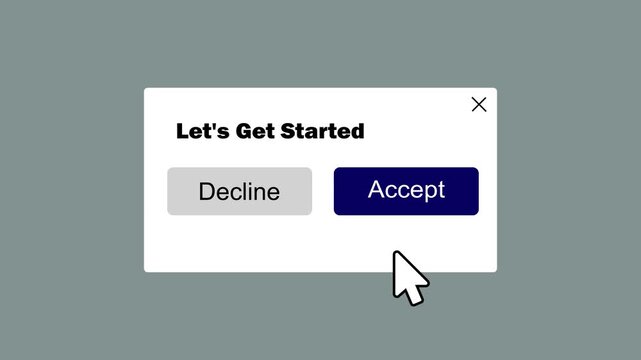 let's get started welcome popup with accept and decline buttons ui animation. getting started dialog with cursor clicking accept button interface overlay.