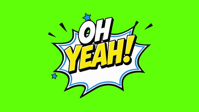 OH YEAH Comic Pop Art Retro Speech Bubble Explosion Green Screen 4K