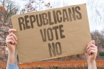 "Republicans Vote No" The conservative party rejects the measure. REPUBLICANS.VOTE.NO.REJECT.MEASURE. © AndriiKoval