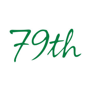 79th anniversary celebration design element. Handwritten green milestone number for birthday or corporate event.