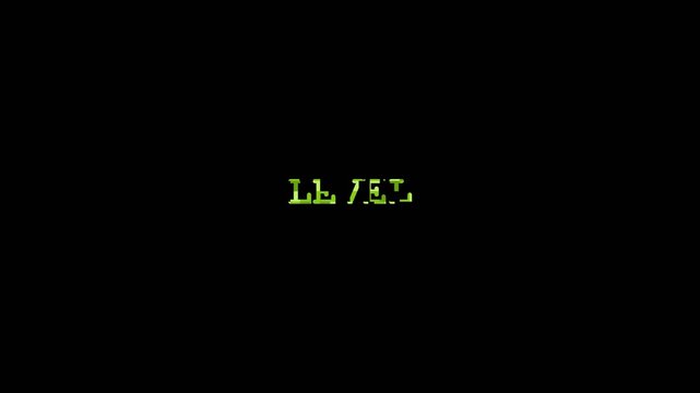 Level text displays glitch effect with bright green typography on a black background in this dynamic digital motion video clip.