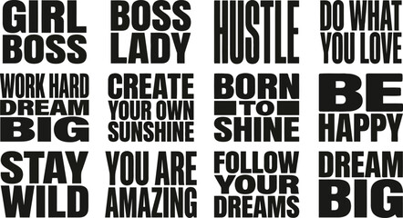 Set of bold black motivational and inspirational typography phrases for office and home wall decor on a clean white background © Mufti