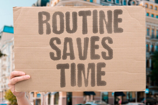"Routine Saves Time" One concise descriptive sentence. ROUTINE.SAVES.TIME.EMERGENCY.RESPONSES.