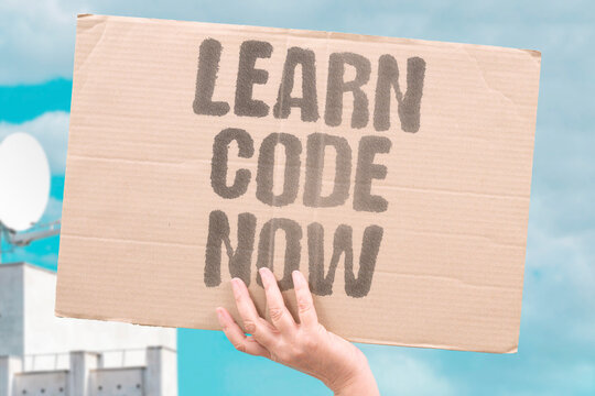 "Learn Code Now" Programming skills are crucial. LEARN.CODE.NOW.PROGRAMMING.CRUCIAL.