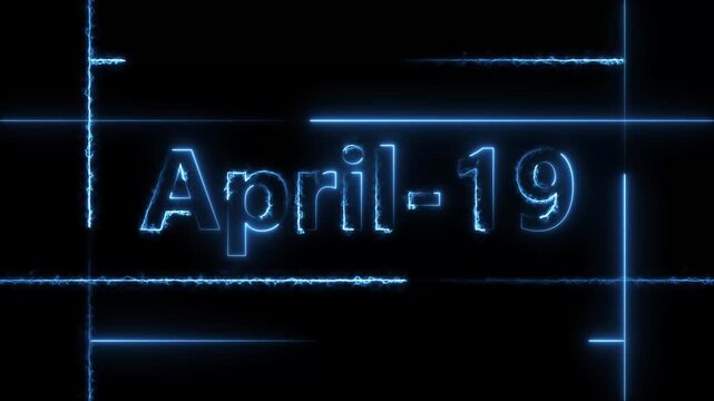 Abstract neon April 19 calendar date Animation 4k video. Neon bright 19 April date text blue color animation. Suitable for event promotion, important.