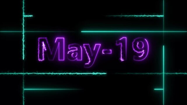 Abstract neon May 19 calendar date Animation 4k video. Neon bright 19 May date text purple color animation. Suitable for event promotion, important.