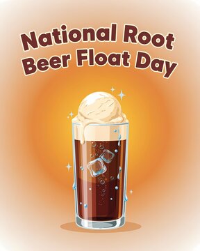 Graphic illustration poster for National Root Beer Float Day featuring a chilled glass with ice cream scoop