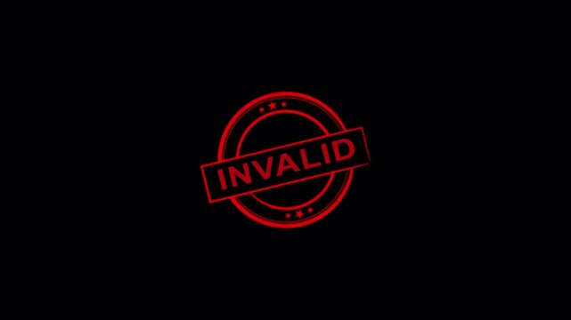 Invalid Stamp Seal Animation on Transparent Background, Red Rubber Stamp Effect in 4K Animation with Alpha Channel Animated Rejected ,Expired and Error Badge for Business Corporate Marketing Overlay