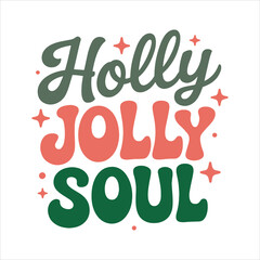 Naklejka premium Holly Jolly Soul