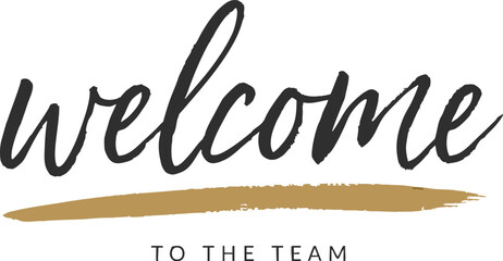 Elegant 'welcome to the team' typography with gold brushstroke accent © sharmin