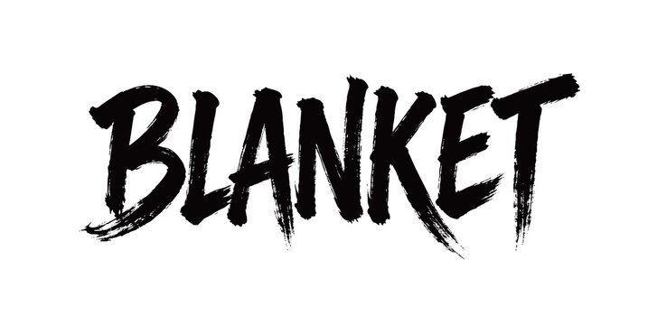 BLANKET Handwriting