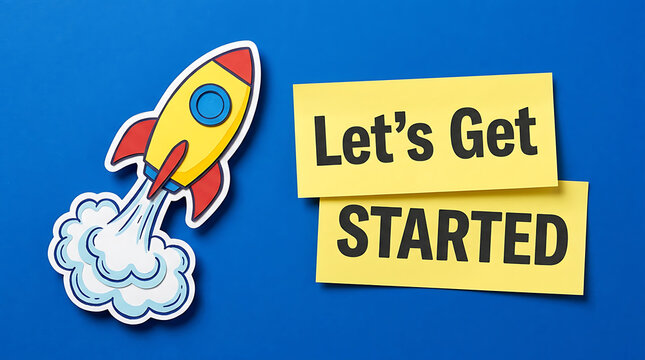 Rocket launch with lets get started text on yellow sticky notes