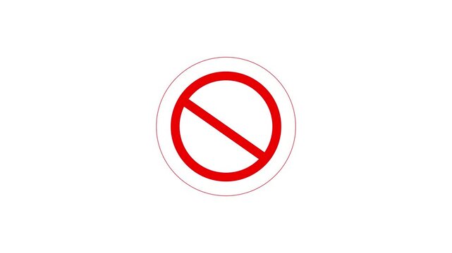 Warning, stop or no entry forbidden red circle on white background. Animation of delete, denied, ban or block icon,4k quality animation .
