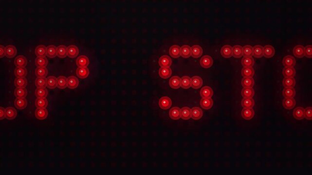 Glowing red LED text animation spelling 'STOP' with pixelated dots, seamless loop, symbolizing caution, warning, and safety instructions