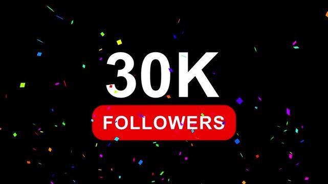 Congratulations Social media 30k followers counting notification icon animation on alpha channel, 4k quality animation video