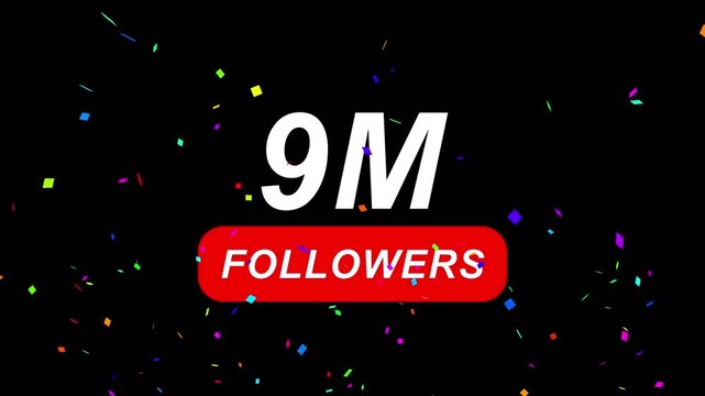 Congratulations Social media 9M followers counting notification icon animation on alpha channel, 4k quality animation video.