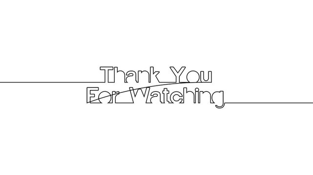 thank you for watching one line art text animation continuous single drawn on black background. animated continuous single line art thank you for watching text hand drawing