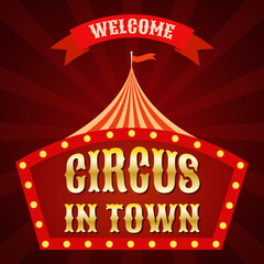 Circus in the city. Retro banner with a circus and lighting. Vintage bright poster for a festival, carnival show, fair, or entertainment event.  © Natali