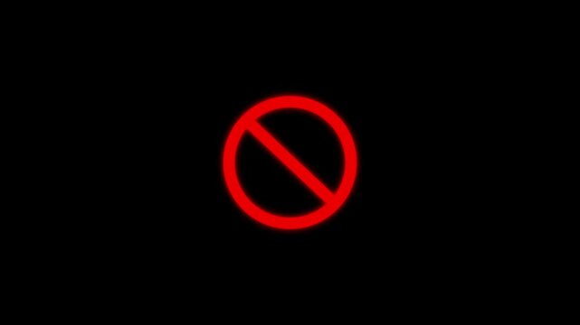 ban icon animation stop wrong problem attention carfull warning animated.Forbidden Sign on Black Background.

