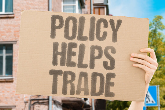 "Policy Helps Trade" Regulatory changes boost commercial activity. POLICY. TRADE. REFORM. BOOST. COMMERCE.
