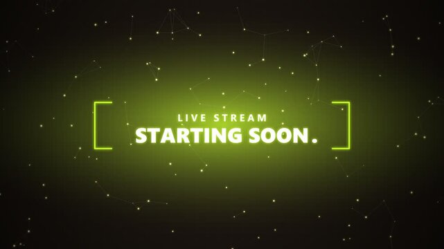 Live stream starting soon animation with glowing green digital particles