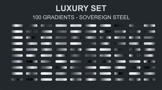 Sovereign steel luxury set of 100 metallic gradients, silver chrome and polished iron swatches for vector design, industrial metal textures for UI and buttons