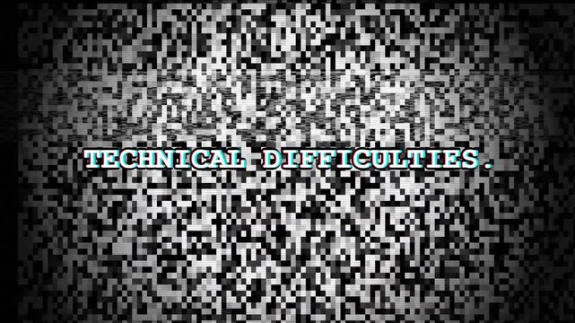 Technical difficulties text on a vintage analog television static screen