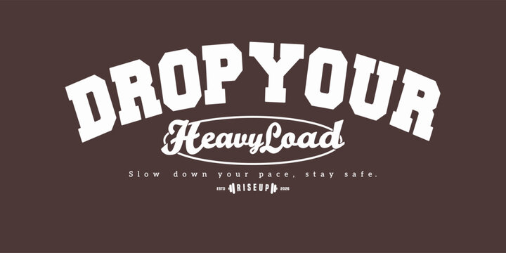 Retro vintage typography college varsity motivational quote and slogan print for graphic jersey, tee, hat, t-shirt, sweatshirt, or wall art design - Vector