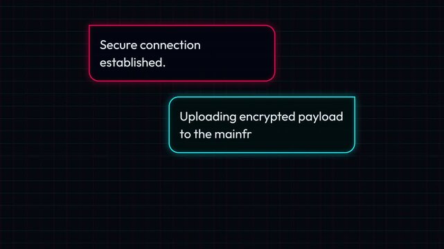 Dynamic digital interface animation displaying secure connection established, uploading encrypted payload to mainframe, and transfer complete erasing tracks, symbolizing data transfer, cybersecurity