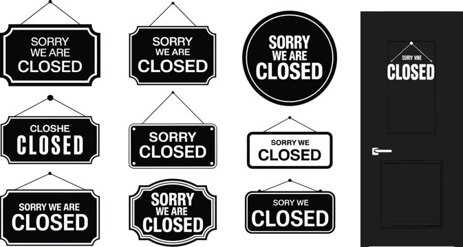 Variety of black and white "sorry we are closed" signage for business doors, including different shapes and styles