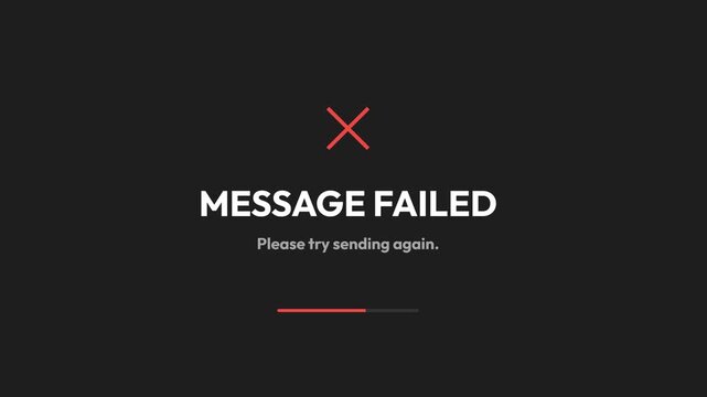 Error message, MESSAGE FAILED screen with red X symbol and loading bar, technology failure, symbolizing communication problems, for advertising, intro, outro, b-roll, 8 seconds, seamless loop