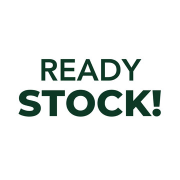 Text illustration of Ready Stock.