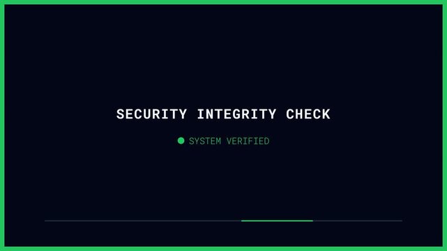 Security integrity check system verified, green loading bar on dark background with border, symbolizing trust and verification, technology and cybersecurity.