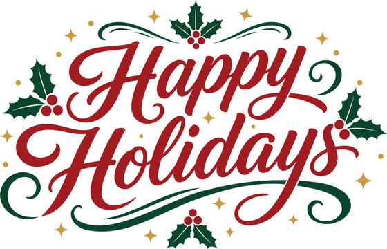 Happy holidays festive greeting card design featuring holly leaves and berries on background.
