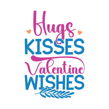Hugs Kisses Valentine Wishes