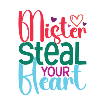 Mister Steal Your Heart