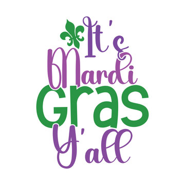 It&rsquo;s Mardi Gras Y&rsquo;all