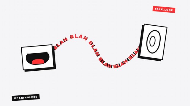 Minimalist graphic illustration of meaningless communication and repetitive talk.