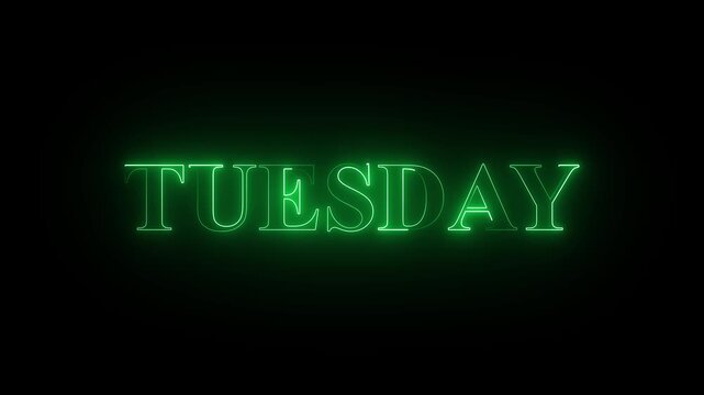 TUESDAY text neon glowing animation. Neon glow signs in seamless loop motion graphic .neon text icon animation on Black background. 4k video....