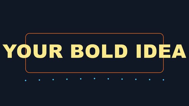 Your bold idea: minimalist animated typography for business innovation and creative concept presentations animation 4k