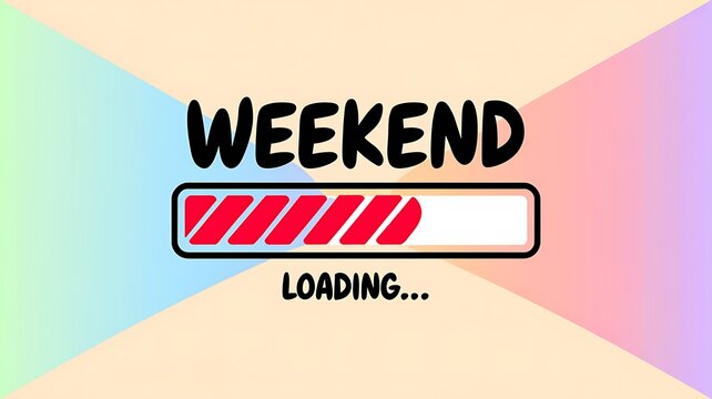 Weekend loading progress bar concept on a colorful background with weekend vibes progress relaxation vacation