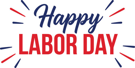 Happy labor day celebration festive typography with red white and blue burst holiday greetings © Manik Miah