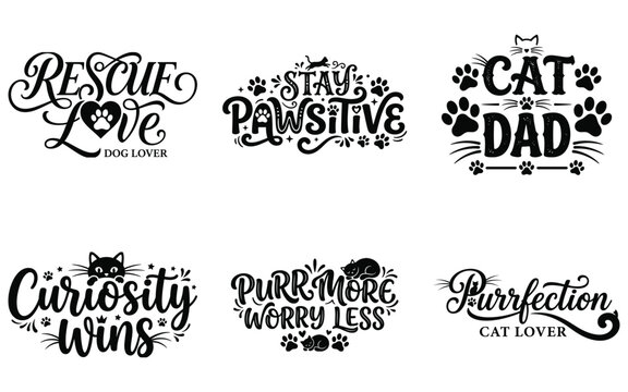 Set of six cat themed typography quotes and lettering designs with cute paw prints for cat lovers