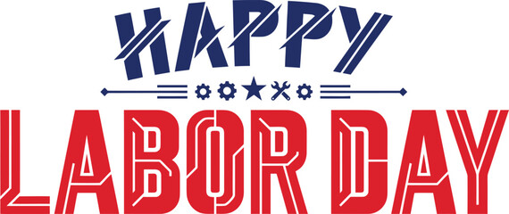 Happy labor day banner festive red white blue celebration graphic for us workers © Manik Mia