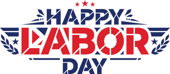 Happy labor day celebration patriotic american holiday graphic for workers labor unions © Manik Miah