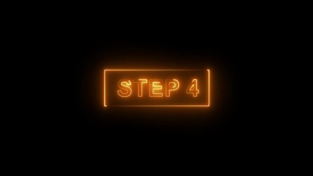 Animated glowing flickering neon inscription Step 4. neon step 4 text animation. Neon number display step 4 concept.4k quality yellow neon Step animation video.