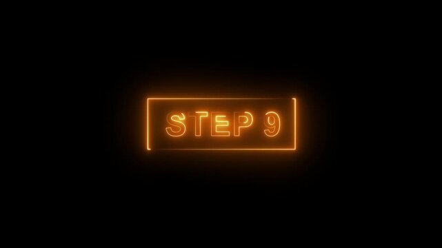 Animated glowing flickering neon inscription Step 9. neon step 9 text animation. Neon number display step 9 concept.4k quality yellow neon Step animation video.