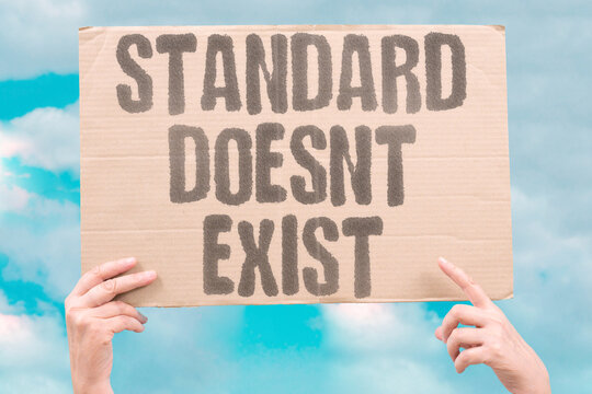 "Standard Doesnt Exist" No single rule applies to all. BODY. STANDARD. NONEXISTENT. PERSONAL. FREEDOM.